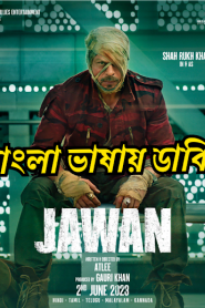 Jawan (2023) Bangla Dubbed