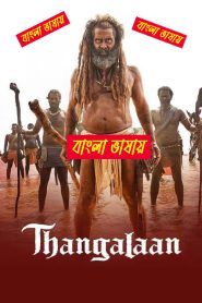 Thangalaan (2024) Bengali Dubbed Movie 1080p-720p-480p Download [Harbor Add]