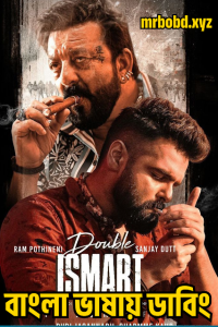 Double Ismart (2024) Bangla Dubbed