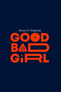 Good Bad Girl: Season 1