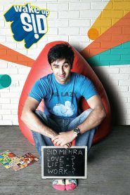 Wake Up Sid (2009) Download & Watch