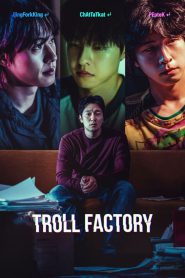 Troll Factory (2024) Hindi + Korean