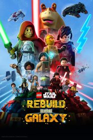 LEGO Star Wars: Rebuild the Galaxy (2024) Season 01 – English Web Series Full Season