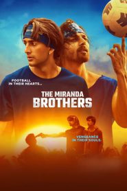 The Miranda Brothers (2024) Download & Watch