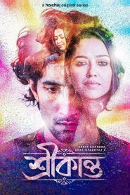 Srikanto (2022) Season 01 – Bangla Web Series