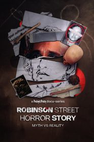 Robinson Street Horror Story: Myth VS Reality: Season 1