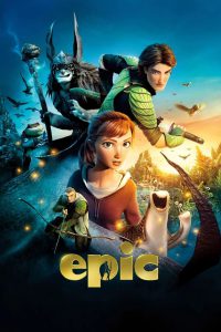 Epic (2013) Hindi + English – Full Movie Download & Watch