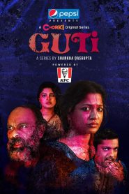 Guti (2023) Season 01 – Bangla Full Series