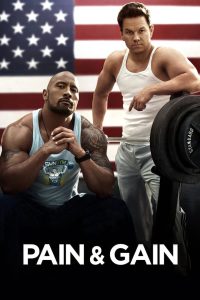 Pain & Gain (2013) Pain and Gain – Hindi + English