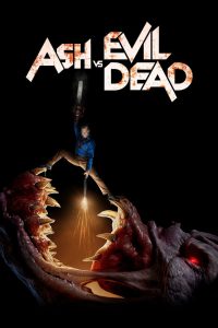 Ash vs Evil Dead (2015-2018) Season 01-03 – Complete