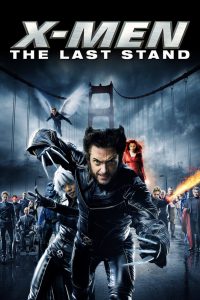 X-Men: The Last Stand (2006) X-Men 3 – Hindi/English