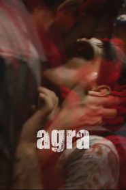 Agra (2024) – Full HD – [18+]