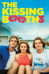 The Kissing Booth 3 (2021) Hindi + English – Full Movie Download & Watch