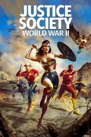 Justice Society: World War II (2021) – Full Movie Download & Watch FREE – MRBOBD.COM