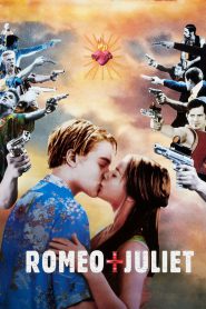 Romeo + Juliet – Romeo and Juliet (1996) – Full Movie Download & Watch