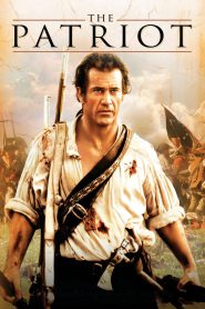 The Patriot (2000) Hindi + English – Full Movie Download & Watch