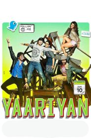 Yaariyan – Full Movie Download & Watch