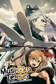 Mushoku Tensei: Jobless Reincarnation – Complete Season: 01-02 {Hindi + English + Japanese}