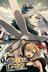 Mushoku Tensei: Jobless Reincarnation – Complete Season: 01-02 {Hindi + English + Japanese}