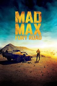 Mad Max: Fury Road (2015) Hindi/ English – Full Movie Download & Watch FREE – MRBOBD.COM