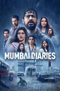 Mumbai Diaries (2021-2023) Season 01-02 – Full Series Download & Watch FREE – MRBOBD.COM