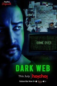 Dark Web (2018) Season 01 – Full Series Download & Watch FREE – MRBOBD.COM