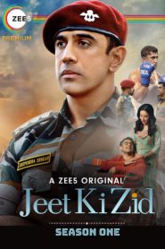 Jeet Ki Zid: Season 1