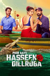 Phir Aayi Hasseen Dillruba (2024)-Haseen Dillruba – Full HD