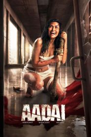 Aadai (2018) Hindi – Full Movie Download & Watch