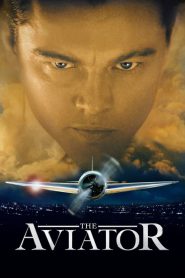 The Aviator (2004) Dual Audio Hindi – Full Movie Download & Watch