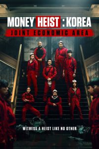 Money Heist: Korea – Joint Economic Area – (Hindi + English)