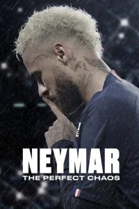 Neymar: The Perfect Chaos (2022) English + Hindi