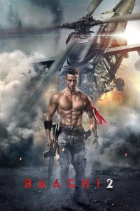 Baaghi 2 (2018) – Full Movie Download & Watch FREE – MRBOBD.COM