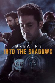 Breathe: Into the Shadows – Complete Web Series – All Seasons