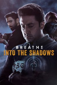 Breathe: Into the Shadows – Complete Web Series – All Seasons