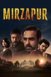 Mirzapur (2018-2024) Season 01-03 – Complete Series