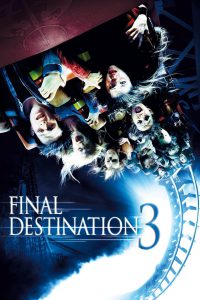 Final Destination 3 (2006) Dual Audio Hindi + English