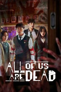 All of Us Are Dead – All Seasons Complete – Hindi/English