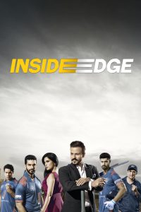 Inside Edge (2017-2022) Season 01-03 Complete – Hindi Web Series