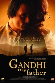 Gandhi, My Father (2007)