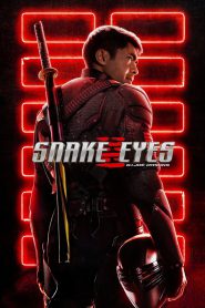 Snake Eyes: G.I. Joe Origins (2021) Hindi/English – Full Movie Download & Watch FREE – MRBOBD.COM