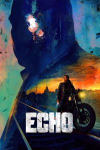 Echo (2024) S01 – Hindi / English