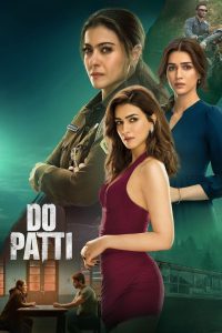 Do Patti (2024) Download & Watch