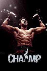 Chaamp – Full Movie Download & Watch