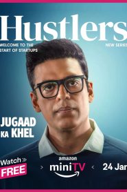 Hustlers: Jugaad Ka Khel – Full Series