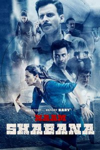 Naam Shabana (2017) Download & Watch