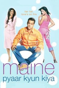 Maine Pyaar Kyun Kiya? (2005) – Full Movie Download & Watch