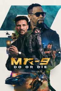 MR-9: Do or Die (2023) Bangla – Download & Watch Full Movie