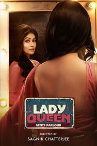 Lady Queen Gents Parlour (2023) Season 01 – Bangla Web Series