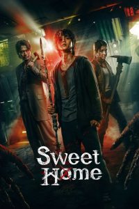 Sweet Home (2020-2024) Season 01-03 All Complete – Hindi + Korean